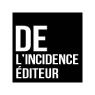 De L'incidence Editeur